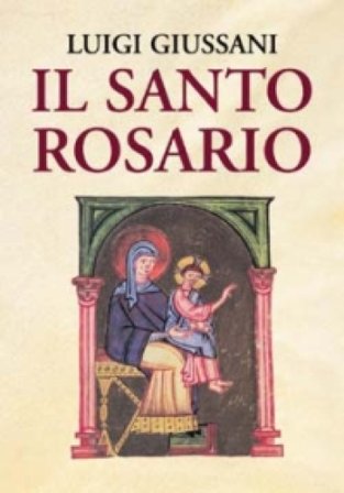 Il santo rosario Luigi Giussani