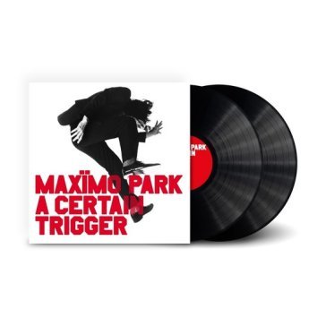 A certain trigger, missing songs (20th a Maximo Park