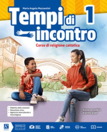 Tempi d'incontro. Con Officina emozioni. Per la Scuola media. Con e-book. Con espansione online. Vol. 3 Maria Angela Mazzantini