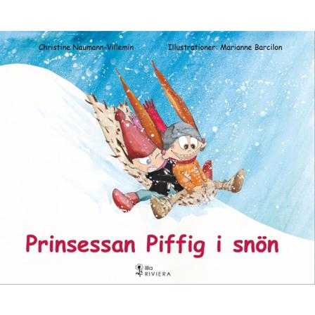 Prinsessan Piffig I Snön 9789197753159