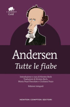 Tutte le fiabe Hans Christian Andersen
