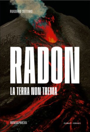 Radon. La terra non trema Ruggero Settimo