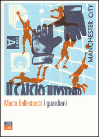 I guardiani Marco Ballestracci
