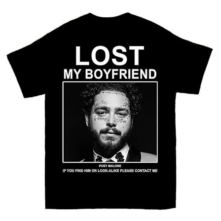 Lost My Boyfriend Post Malone T-shirt