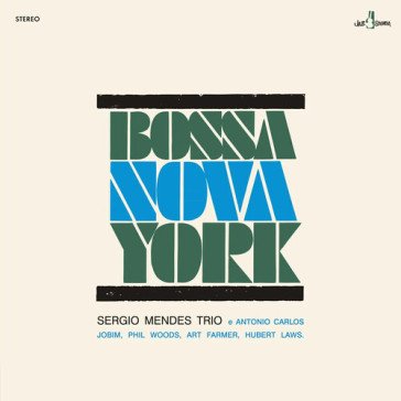 Bossa nova york + 2 bonus tracks [lp 180 Sergio Mendes