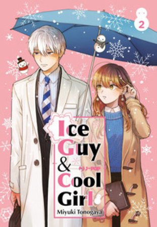 Ice guy & cool girl. Vol. 2 Miyuki Tonogaya