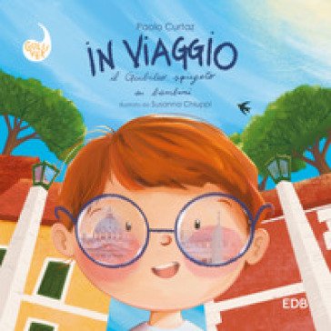 In viaggio. Il Giubileo spiegato ai bambini. Ediz. a colori Paolo Curtaz