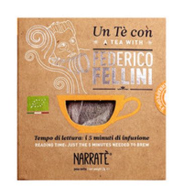 Un tè con Federico Fellini. Con Filtro di tè con blend ispirato a Fellini - Valerio Magrelli