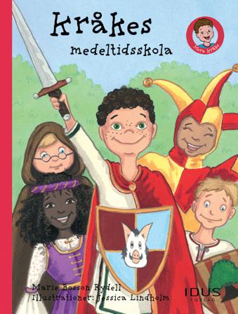 Kråkes medeltidsskola - Bok av Marie Bosson Rydell - Inbunden