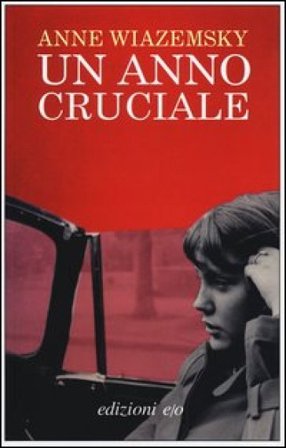 Un anno cruciale Anne Wiazemsky