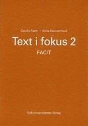 Text i fokus 2, facit