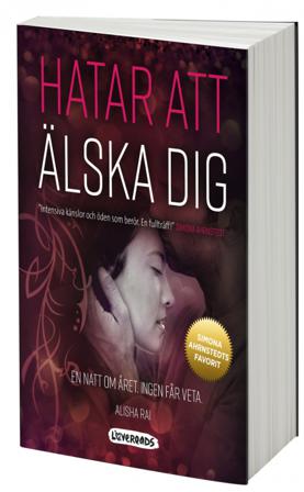 Hatar att älska dig - Bok av Alisha Rai - Danskt band