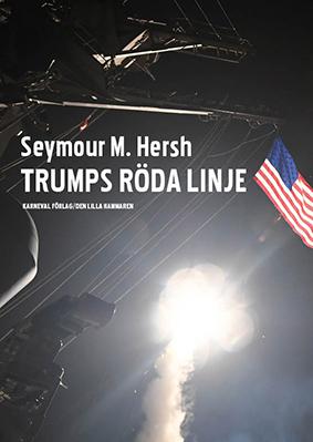 Trumps röda linje - Bok av Seymour M. Hersh - Häfte