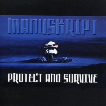 Protect and survive Manuskript