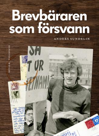 Brevbäraren som försvann - Bok av Anders Sundelin - Inbunden