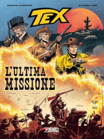 Tex. L'ultima missione Giorgio Giusfredi