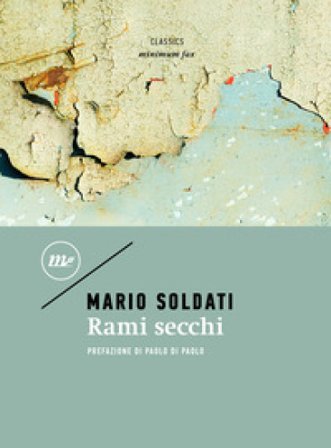 Rami secchi Mario Soldati