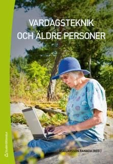 Vardagsteknik och äldre personer, ISBN: 9789144104393