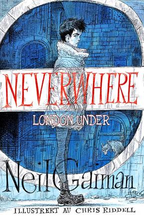 Neverwhere - Bok av Neil Gaiman - Hardback