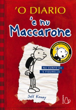 'O diario 'e nu maccarone. Nu cunto cu 'e figurelle. Con Segnalibro Jeff Kinney