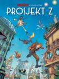 Prosjekt Z - Bok av Denis-Pierre Filippi & Fabrice Lebeault - Paperback