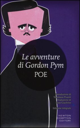 Le avventure di Gordon Pym. Ediz. integrale Edgar Allan Poe