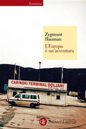 L'Europa è un'avventura Zygmunt Bauman