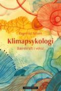 Klimapsykologi - Bok av Ragnhild Nilsen - Hardback