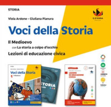 Voci della storia. Con La storia a colpo d'occhio, Lezioni di Educazione civica. Per la Scuola media. Con e-book. Con espansione online. Vol. 1: Il 