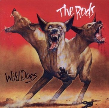 Wild dogs THE RODS