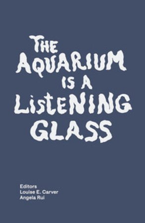 The aquarium is a listening glass. Ediz. a colori