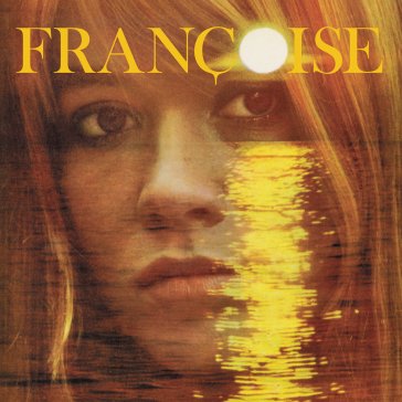 La maison ou j'ai grandi Francoise Hardy
