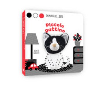 Piccolo gattino. In punta di dito. Ediz. a colori Agnese Baruzzi
