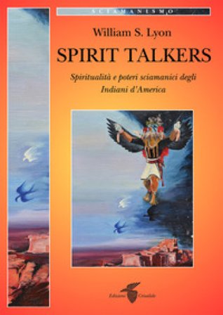 Spirit talkers William S. Lyon