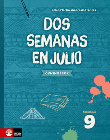 Dos semanas en julio 9 Övningsbok - Bok av Belén Martín Ambrosio-Francès - Häfte