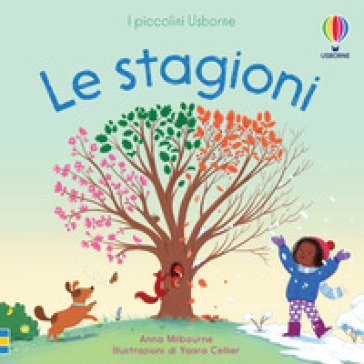 Le stagioni. Ediz. a colori Anna Milbourne
