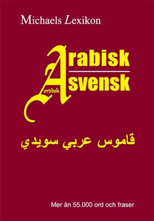 Arabisk-svensk ordbok 55.000 ord