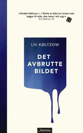 Det avbrutte bildet - Bok av Liv Køltzow - Pocket