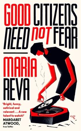 Good Citizens Need Not Fear - 'Bright, funny, satirical and relevant' Marga - Bok av Maria Reva - Pocket