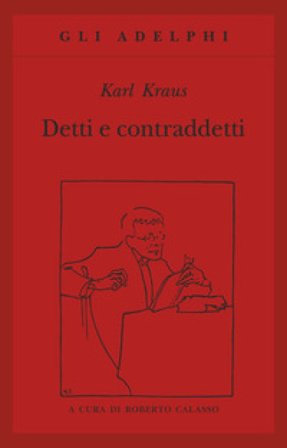 Detti e contraddetti Karl Kraus