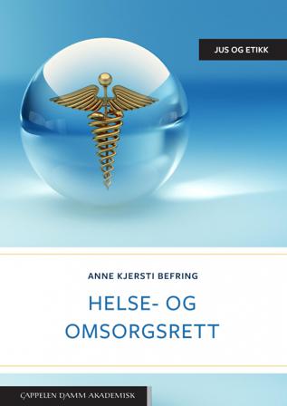 Helse- og omsorgsrett - Bok av Anne Kjersti Befring - Paperback
