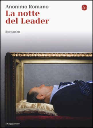 La notte del leader Anonimo romano