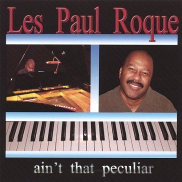 Ain't that peculiar LES PAUL ROQUE