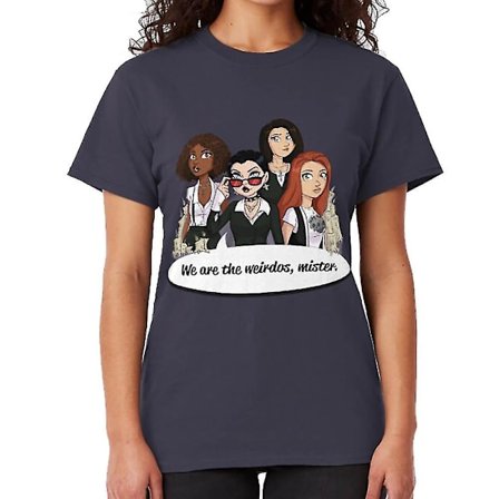 We Are The Weirdos, Mister T-shirt