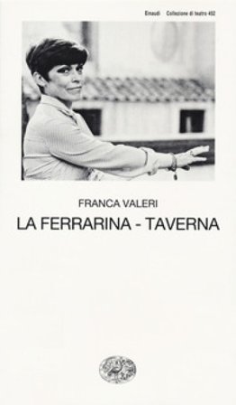 La Ferrarina-Taverna Franca Valeri