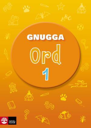 Gnugga Ord 1, tredje upplagan - Bok av Sten Frennberg & Marianne Sondén - Häfte