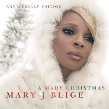 A mary christmas (anniversary edt.) Mary J. Blige