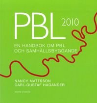 PBL 2010. En handbok om PBL och samhällsbyggande, ISBN: 9789173337960
