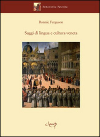 Saggi di lingue e cultura veneta Ronnie Ferguson