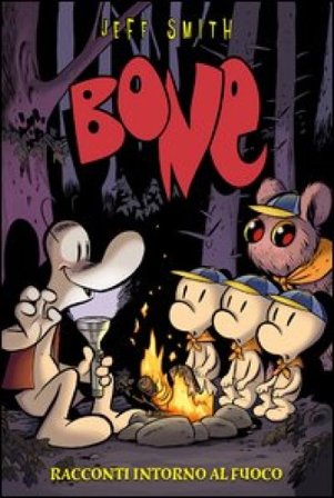 Racconti intorno al fuoco. Bone Jeff Smith